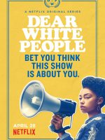 Poster Dear white people
